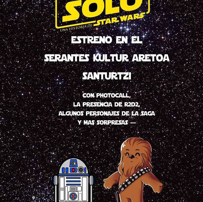 Estreno Han Solo Santurce (2018)
